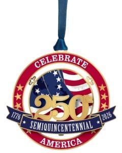 CELEBRATE AMERICA 250 ORNAMENT