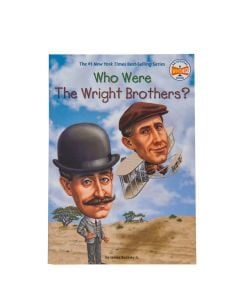 WHO WERE THE WRIGHT BROTHERS?