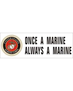 USMC ONCE A MARINE... BUMPER STICKER
