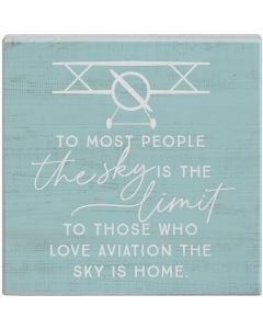 The Sky's the Limit Airplane Square Sign