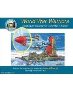 World War Warriors: Amazing Aerocatures of World War II Aircraft Book
