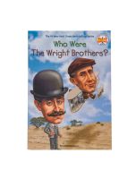 WHO WERE THE WRIGHT BROTHERS?