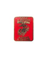 ONCE A MARINE ALWAYS A MARINE PIN