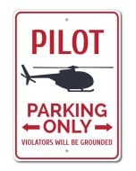 HELICOPTER PILOT PARKING SIGN