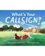 WHAT'S YOUR CALL SIGN